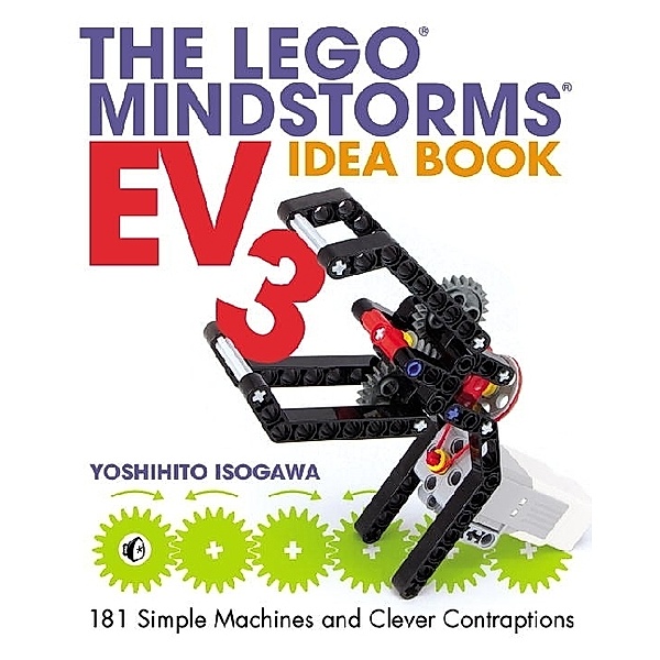 The LEGO® Mindstorms EV3 Idea Book, Yoshihito Isogawa