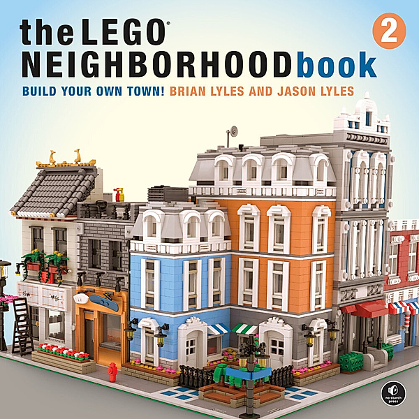 The LEGO Neighborhood Book.Vol.2, Brian Lyles, Jason Lyles