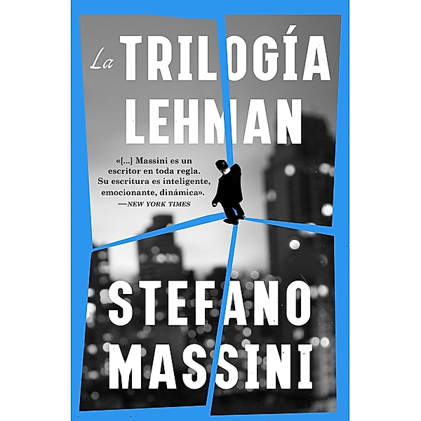 The Lehman Trilogy \ La trilogía Lehman (Spanish edition), Stefano Massini