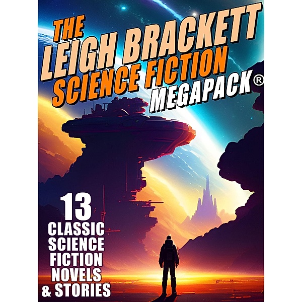 The Leigh Brackett Science Fiction MEGAPACK®, Leigh Brackett