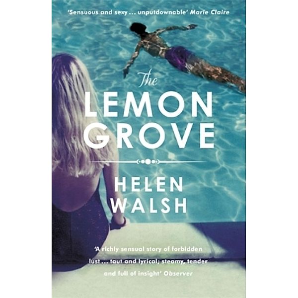 The Lemon Grove, Helen Walsh