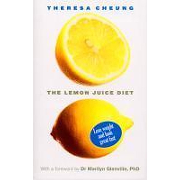 The Lemon Juice Diet, Theresa Cheung