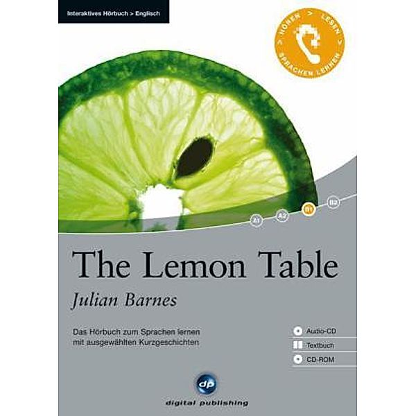 The Lemon Table, 1 Audio-CD, 1 CD-ROM u. Textbuch, Julian Barnes