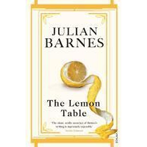 The Lemon Table, Julian Barnes