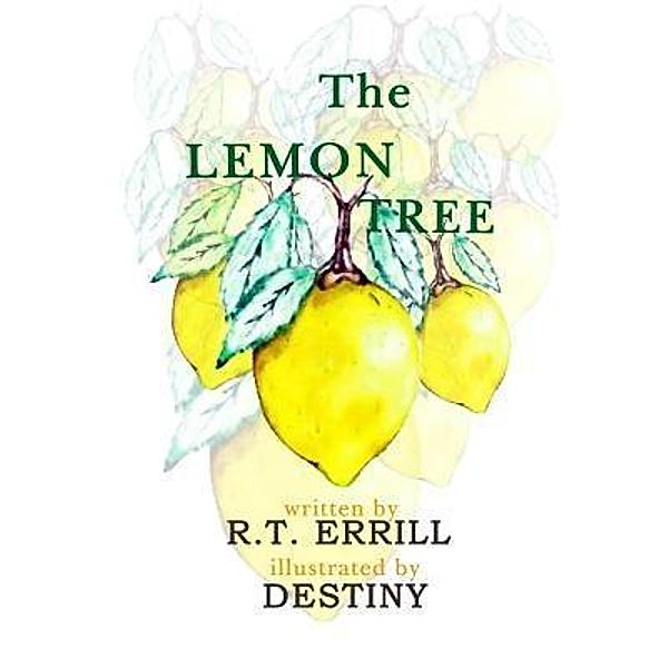 The Lemon Tree / Rain Publishing, R. T. Errill