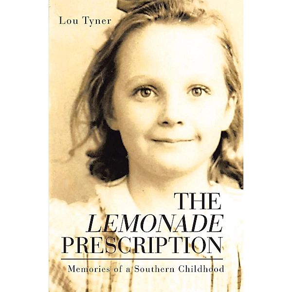 The Lemonade Prescription, Lou Tyner