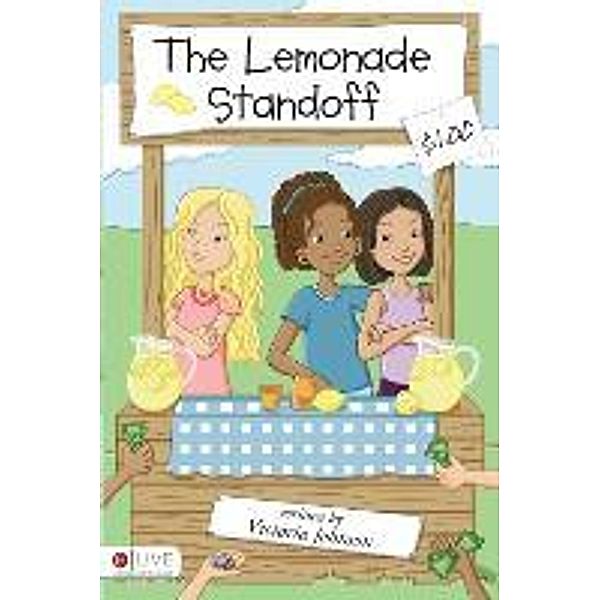 The Lemonade Standoff, Victoria Johnson