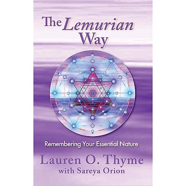 The Lemurian Way, Lauren O. Thyme