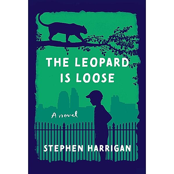 The Leopard Is Loose, Stephen Harrigan