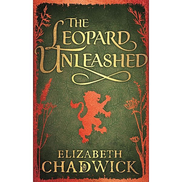 The Leopard Unleashed / Wild Hunt Bd.3, Elizabeth Chadwick