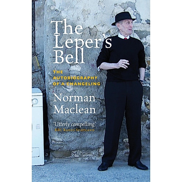 The Leper's Bell, Norman MacLean