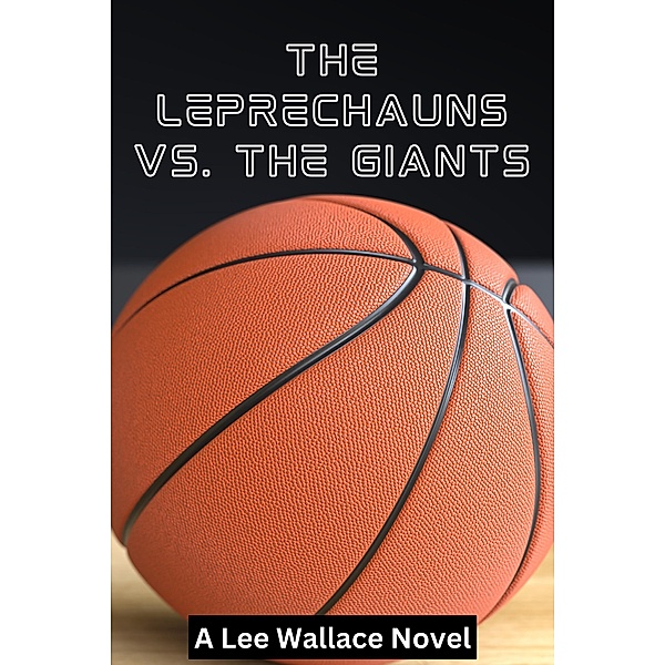 The Leprechauns Versus The Giants, Lee Wallace