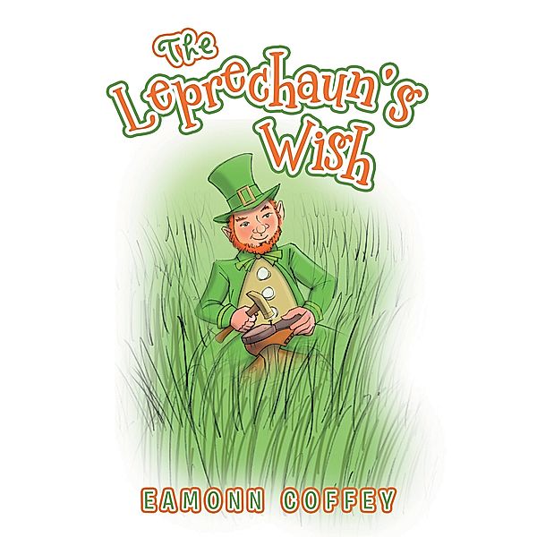 The Leprechaun's Wish, Eamonn Coffey