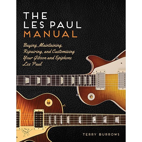 The Les Paul Manual, Terry Burrows