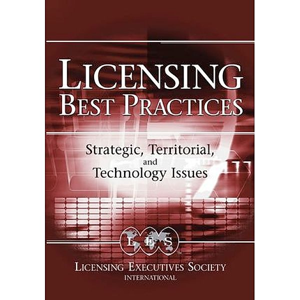The LESI Guide to Licensing Best Practices, Robert Goldscheider