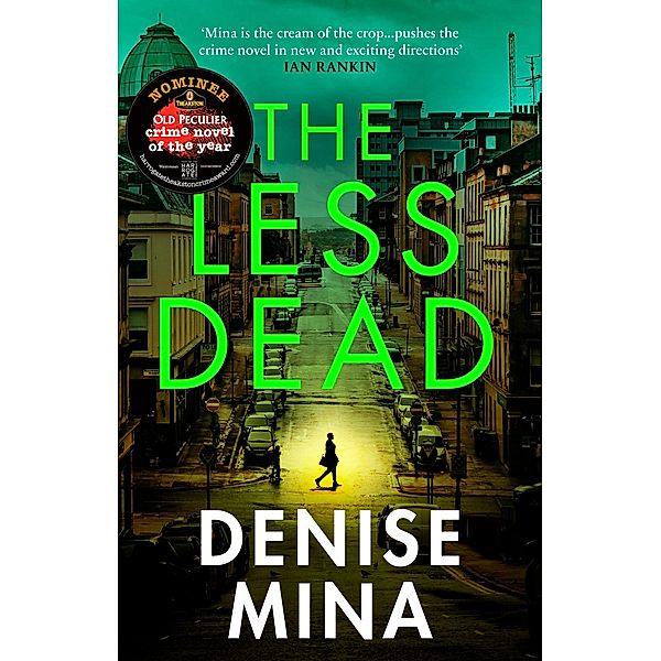 The Less Dead, Denise Mina