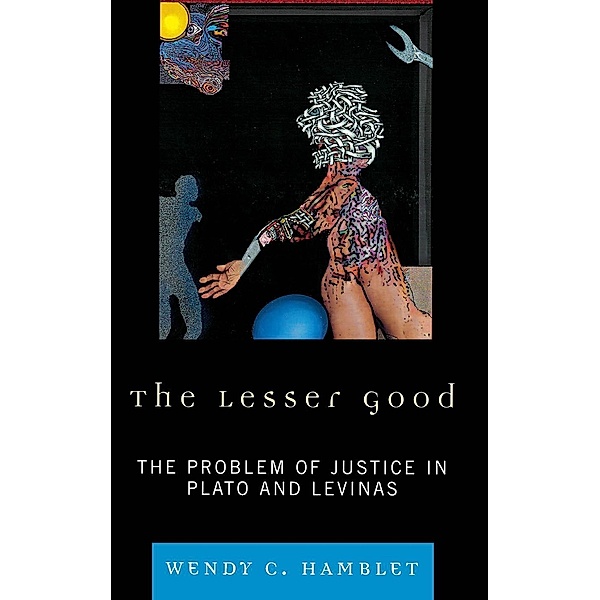 The Lesser Good, Wendy C. Hamblet