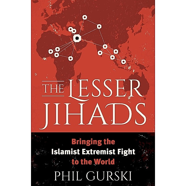 The Lesser Jihads, Phil Gurski