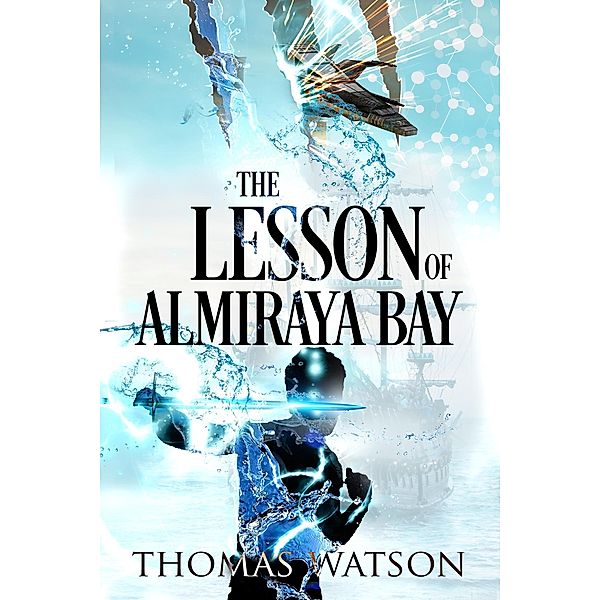 The Lesson of Almiraya Bay, Thomas Watson