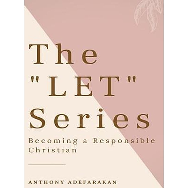 The LET Series, Anthony Adefarakan