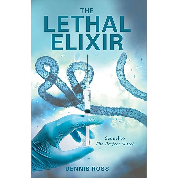 The Lethal Elixir, Dennis Ross