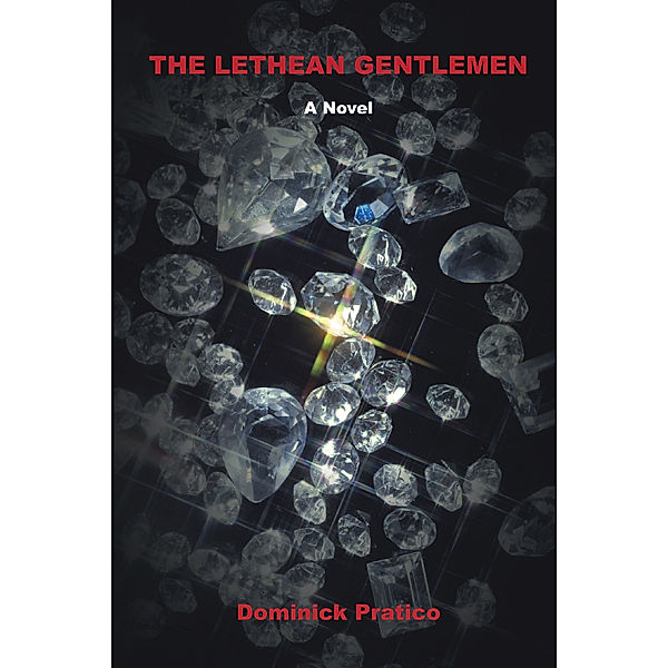 The Lethean Gentlemen, Dominick Pratico