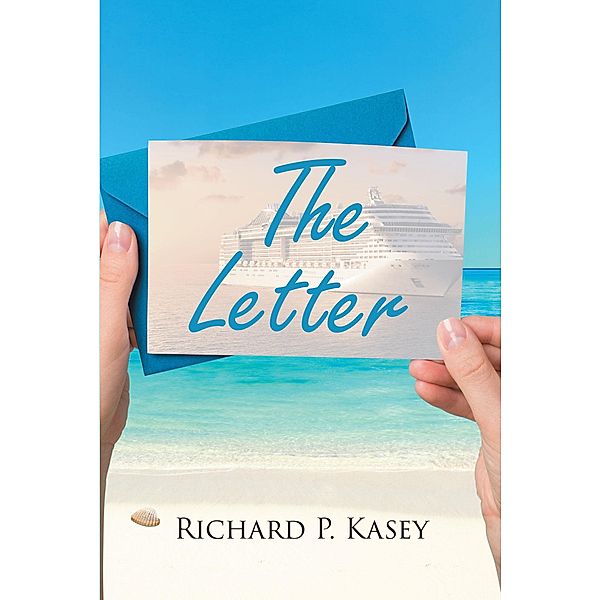 The Letter, Richard P. Kasey
