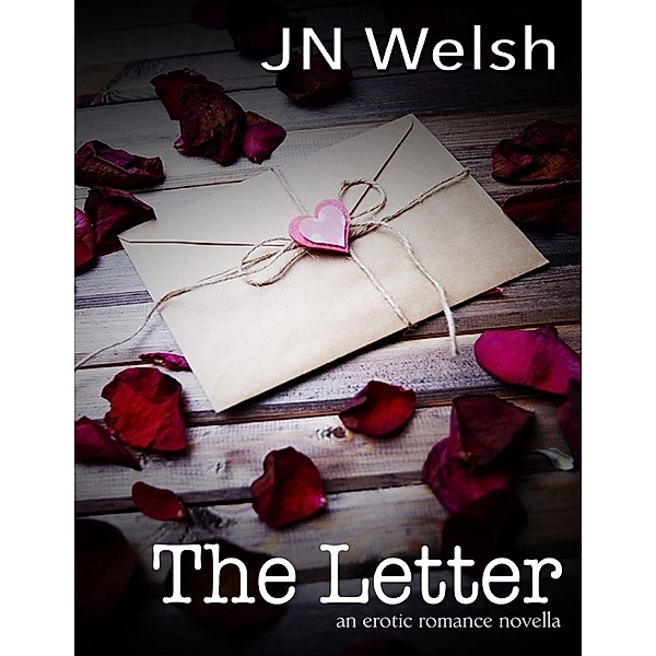 The Letter - An Erotic Romance Novella, Jn Welsh