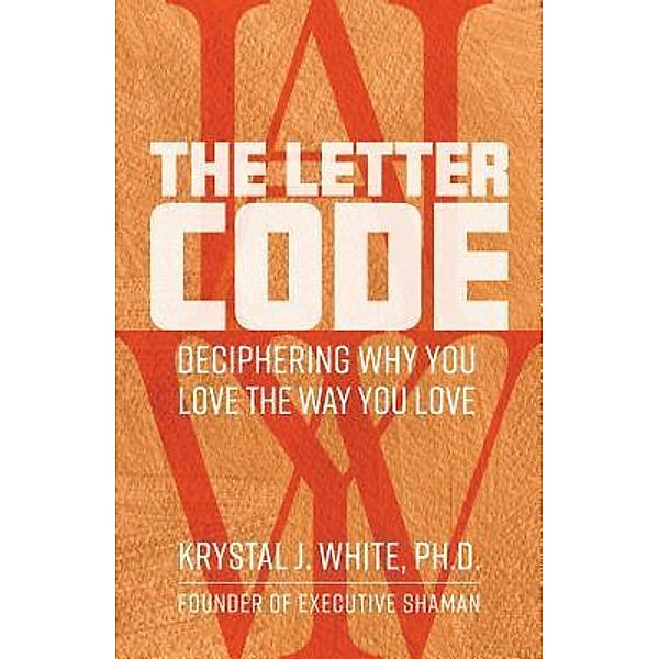 The Letter Code, Krystal J. White