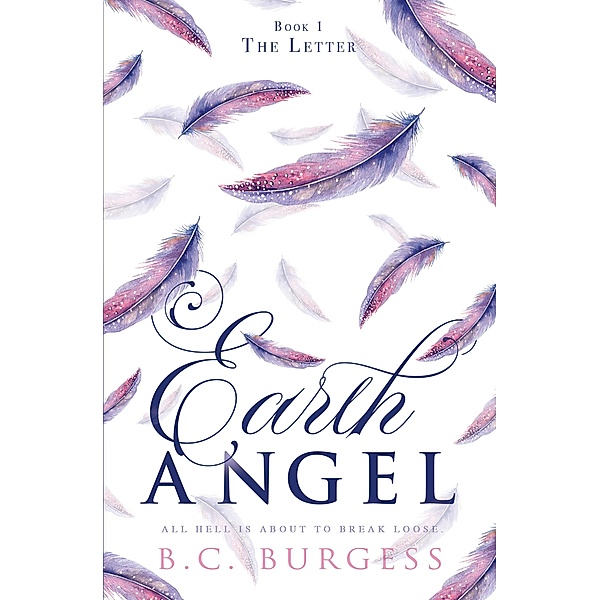 The Letter (Earth Angel, #1) / Earth Angel, B. C. Burgess