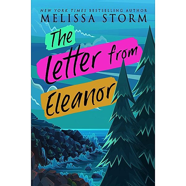 The Letter from Eleanor, Melissa Storm