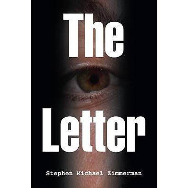 The Letter / Stephen Zimmerman, Stephen Michael Zimmerman