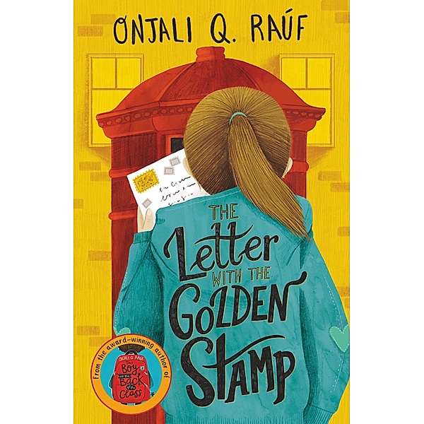 The Letter with the Golden Stamp, Onjali Q. Raúf
