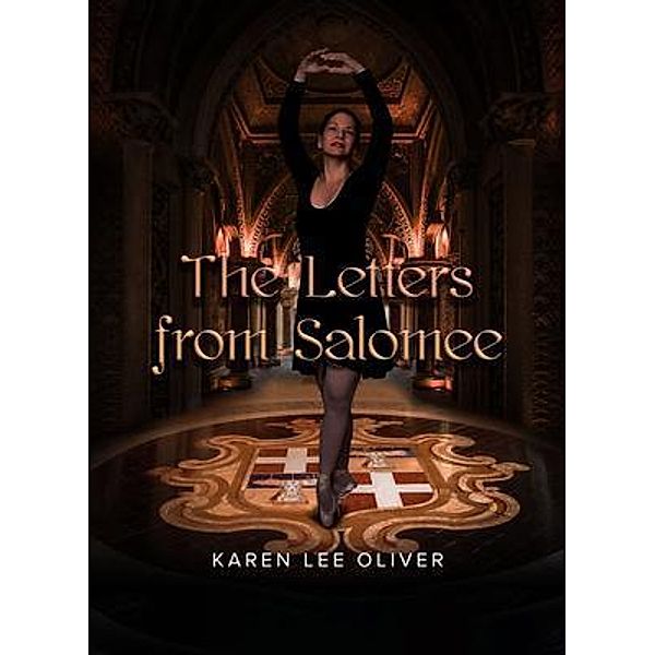 The Letters from Salomee, Karen Lee Oliver