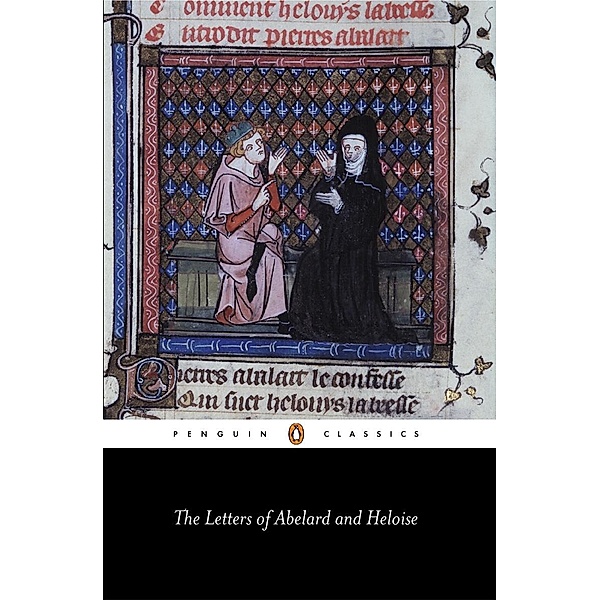 The Letters of Abelard and Heloise, Peter Abelard