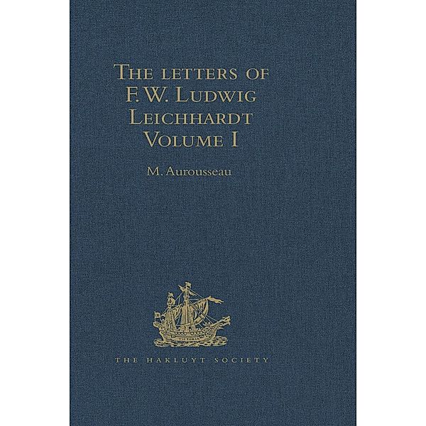 The Letters of F.W. Ludwig Leichhardt