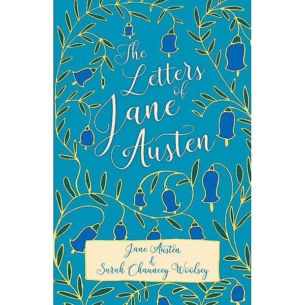 The Letters of Jane Austen, Jane Austen