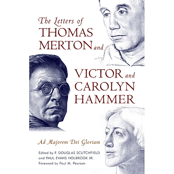 The Letters of Thomas Merton and Victor and Carolyn Hammer