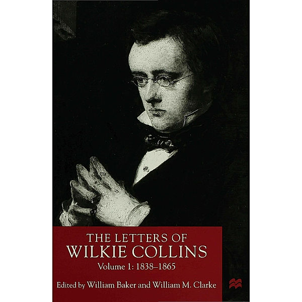 The Letters of Wilkie Collins