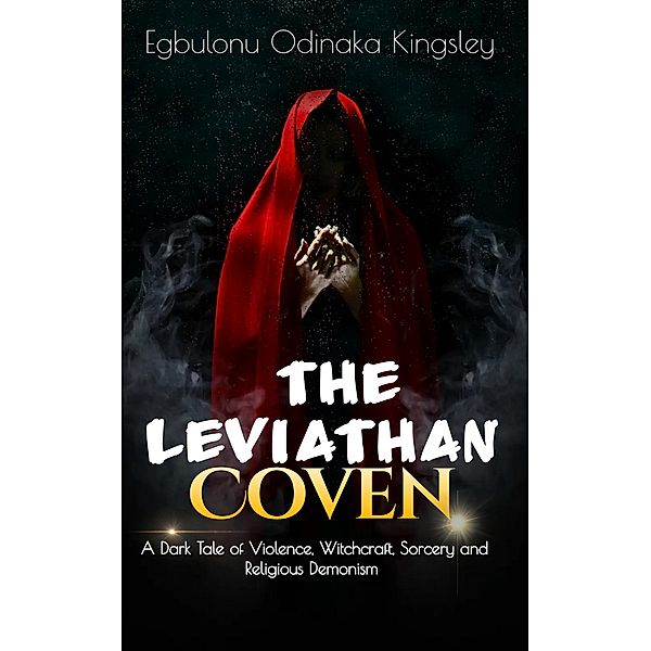 The Leviathan Coven, Egbulonu Kingsley
