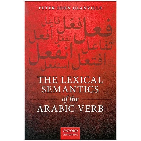 The Lexical Semantics of the Arabic Verb, Peter J. Glanville