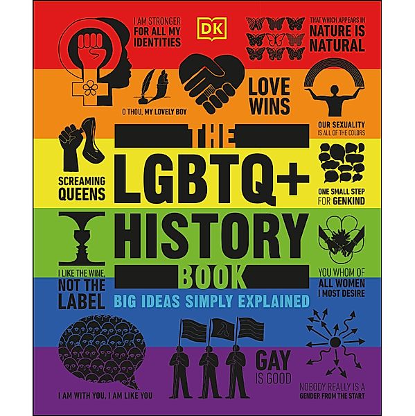 The LGBTQ + History Book / DK Big Ideas, Dk