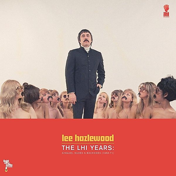 The Lhi Years: Singles Nudes & Backsides 1968-71 (Vinyl), Lee Hazlewood