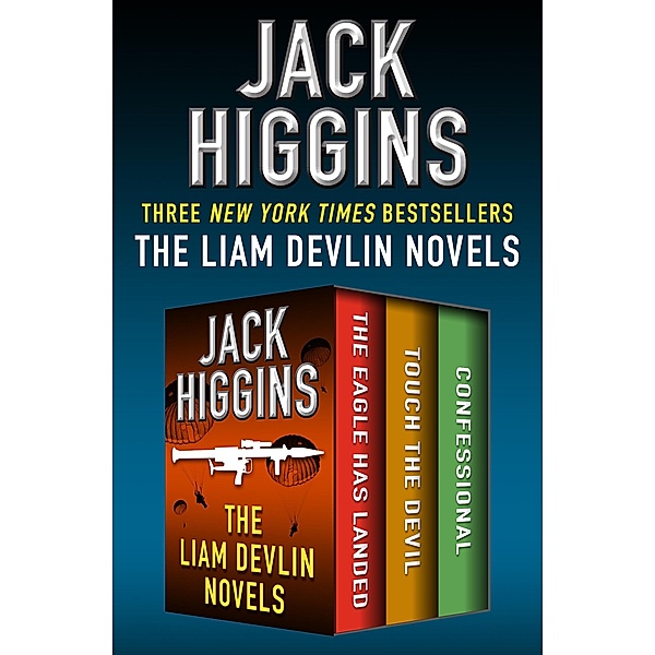 The Liam Devlin Novels / The Liam Devlin Novels, Jack Higgins