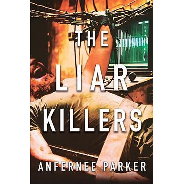 The Liar Killers, Anfernee Parker