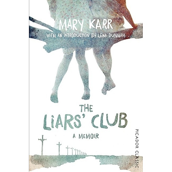 The Liars' Club, Mary Karr