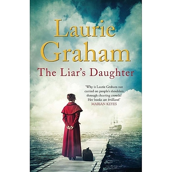 The Liar's Daughter, Laurie Graham