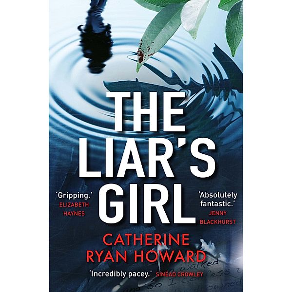 The Liar's Girl, Catherine Ryan Howard