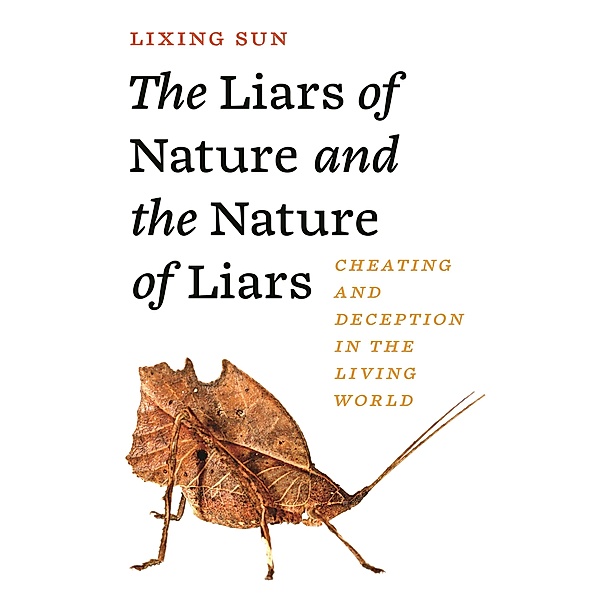 The Liars of Nature and the Nature of Liars, Lixing Sun