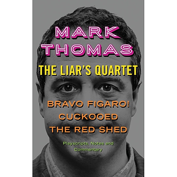 The Liar's Quartet, Mark Thomas